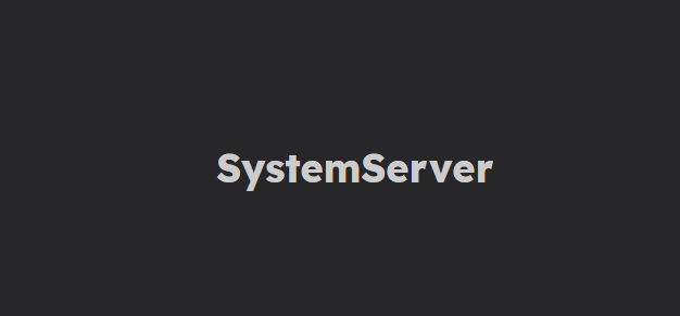 SystemServer